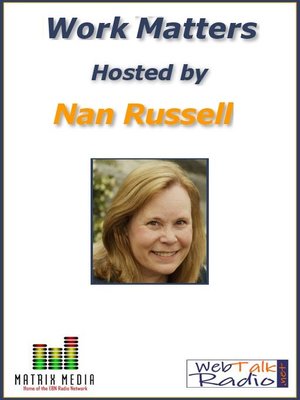 cover image of Work Matters with Nan Russell